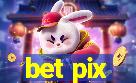 bet pix